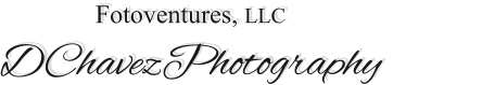 Fotoventures, LLC DChavezPhotography